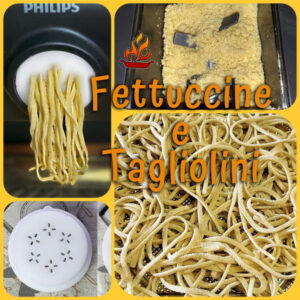 Pasta in casa: Fettuccine e Tagliolini