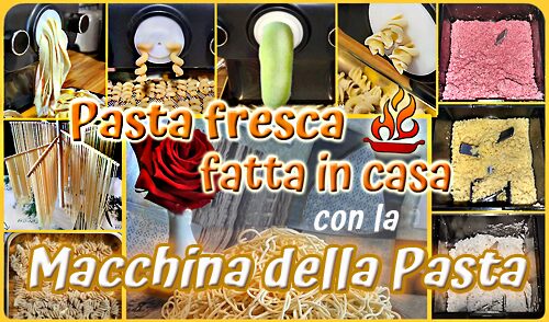 Macchina della Pasta - preparare in casa la pasta fresca non è mai stato così facile!